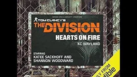 Tom Clancy’s The Division: Hearts on Fire & The Division 2 #gameplay #audiobook