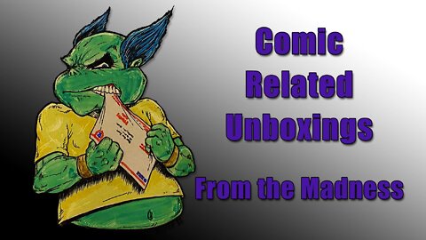 Comic Related Unboxings w/Mike Baron and Paul Gomez