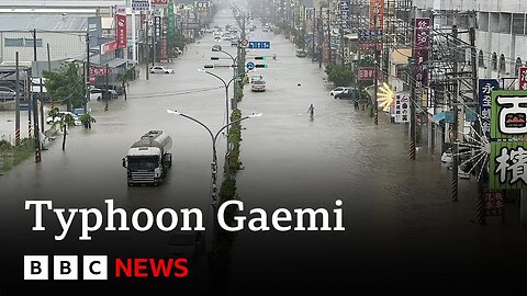 Typhoon Gaemi hits Taiwan sinking ship with nine crew | BBC News