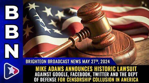 Brighteon Broadcast News, May 27, 2024