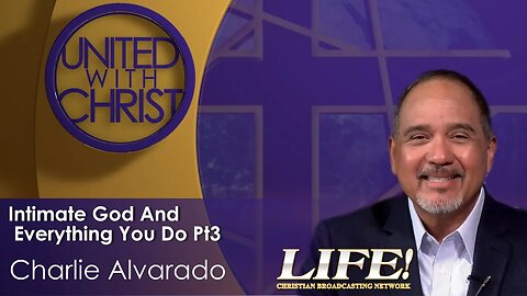 "Intimate God And Everything You Do Pt3" - Charlie Alvarado (united 5 30 23 )