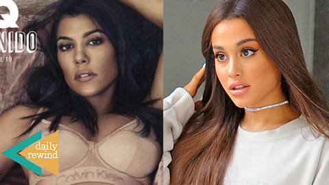 Kourtney Kardashian Exposes Her Body For GQ: Ariana Grande Makes Fun Of Her Engagement | DR