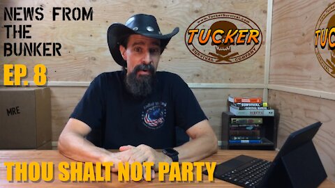 EP-8 Thou Shalt Not Party - News From the Bunker