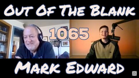 Out Of The Blank #1065 - Mark Edward