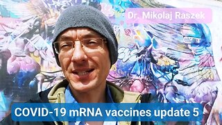 COVID-19 mRNA vaccines update 5