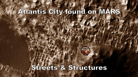 Atlantis City found on MARS - Streets & Structures - ArtAlienTV