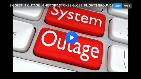 The biggest IT outage in history striking the world