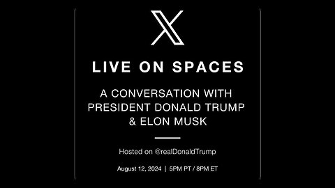 Streaming Live on CaptKyle Patriots Donald J. Trump & Elon Musk on X