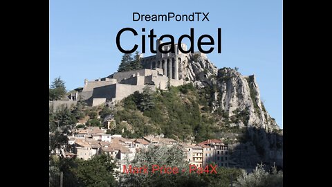 DreamPondTX/Mark Price - Citadel (Pa4X at the Pond, PP)