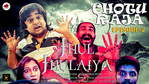 Chotu Raja | Episode 2 | Horror Comedy series