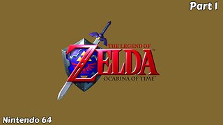 Legend of Zelda: Ocarina of Time - Part 1 (Nintendo 64) (No Commentary)