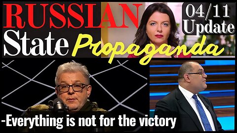 "EVERYTHING IS NOT FOR VICTORY" 04/11 RUSSIAN TV Update ENG SUBS