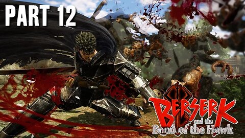 BERSERK AND THE BAND OF THE HAWK - PART 12