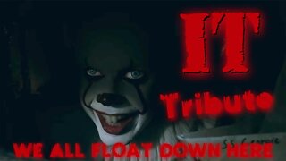 WE ALL FLOAT DOWN HERE