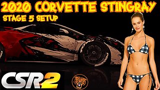 CSR2: 2020 Corvette Stingray - Stage 5 Setup