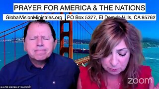 Prayer for America and The Nations with Walter & Nina Zygarewicz