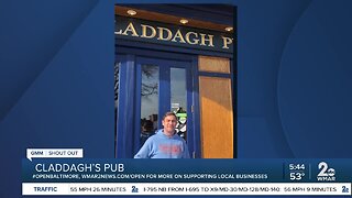 Claddagh's Pub says "We're Open Baltimore!"