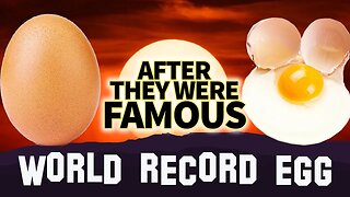World Record Egg | After They Were Famous | Created by Supreme Patty, How To Basic OR ?