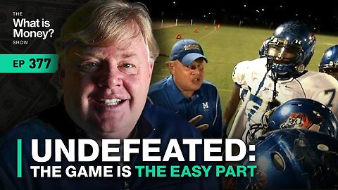 Undefeated: The Game is the Easy Part with Coach Bill Courtney (WiM377)