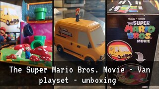 The Super Mario Bros. - Van playset - #unboxing video