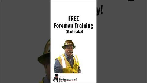 Be The Best Foreman In The Field | Estimateguard.com