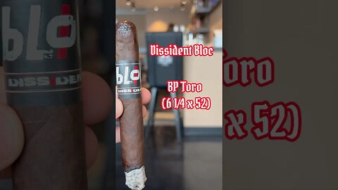 Quick Stick: Dissident Bloc BP Toro #cigars #shorts #rock