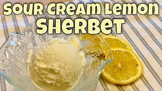 🍋 Sour Cream Lemon Sherbet - Keto - 2g net carbs per serving 🍨