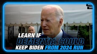 Learn if Dementia or Corruption Could Keep Biden Out of the 2024 Presidential Race