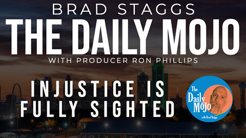 LIVE: Injustice Is Fully Sighted - The Daily Mojo