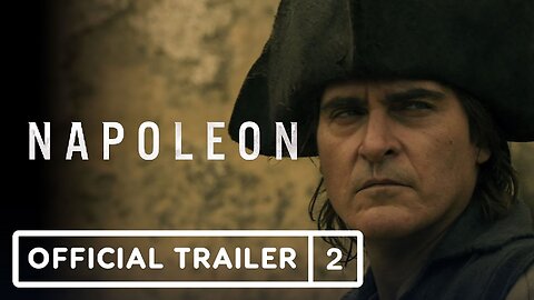 Napoleon - Official Trailer #2