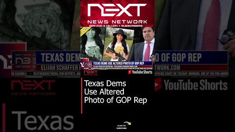 Texas Dems Use Altered Photo of GOP Rep #shorts