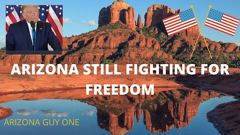 ARIZONA FIGHTING FOR FREEDOM AND TRUTH