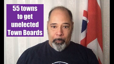 Town Boards - Unelected Change Agents Taking Power in 55 UK Towns