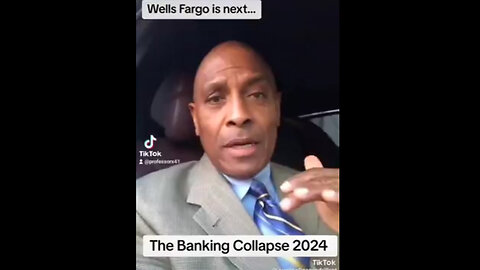 Banking Collapse of 2024- Banking Executive Spills The Beans on Wells Fargo Bank