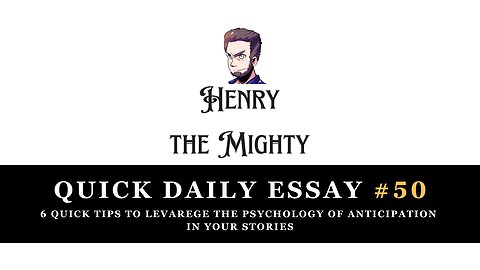 Ep 50 - 6 quick tips to levarege the Psychology of Anticipation in your stories