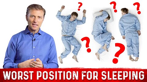 Best Position to Sleep and Worst Positions to Avoid – Dr. Berg