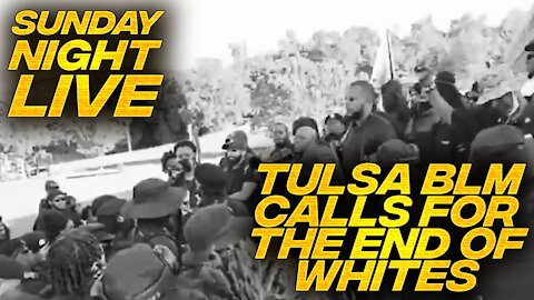 Black Nationalists Call To Kill White People During Rally In Tulsa