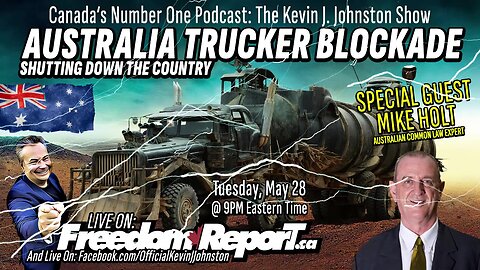 Shutting Down Australia With A Trucker's Rally and Blockade of All Fuel Depots