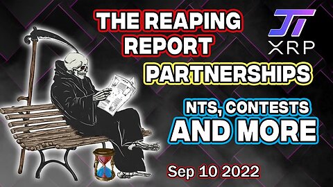 Reaper Report - 9-10-2022 - NTS Contests and Partnerships