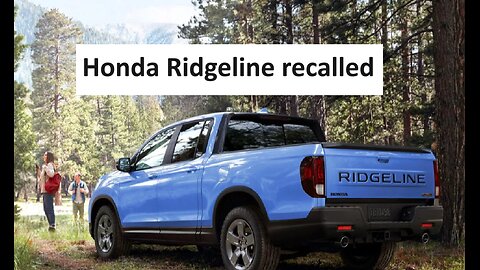 Honda Ridgeline recalled