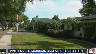 Pinellas Co. guardian arrested for battery