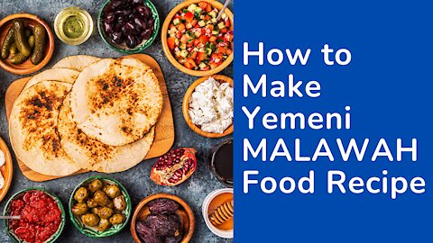 How to Make Yemeni MALAWAH Food Recipe Layered Flat Yemeni Bread