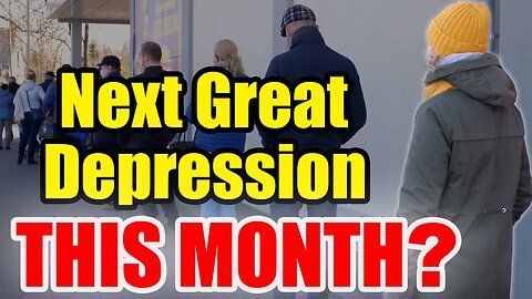 Second GREAT DEPRESSION starting THIS MONTH – Get READY!