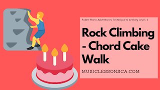 Piano Adventures Technique & Artistry Level 1 - Rock Climbing & Chord Cake Walk