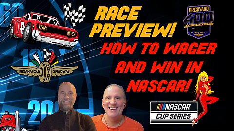 Brickyard 400: NASCAR Cup Series Preview and Picks!