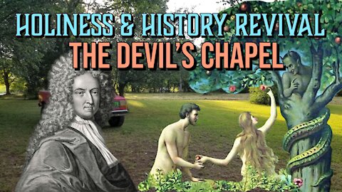 Holiness & History Revival: The Devil's Chapel & Paganism (Modus Deceptio)