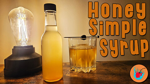 Honey Simple Syrup