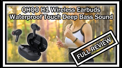 QHQO H1 Wireless Earbuds Waterproof Touch Deep Bass Sound REVIEW With Mic Test And Instructions