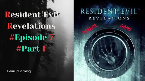 Resident Evil Revelation 1 Episode 7 Part 1 #viral #episode #trendingnow #residentevilrevelations