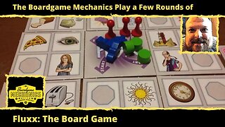 The Boardgame Mechanics Play a Few Rounds of Fluxx: The Board Game